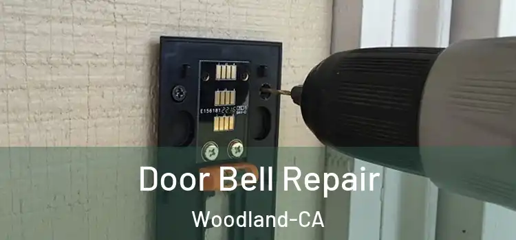  Door Bell Repair Woodland-CA